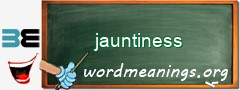 WordMeaning blackboard for jauntiness